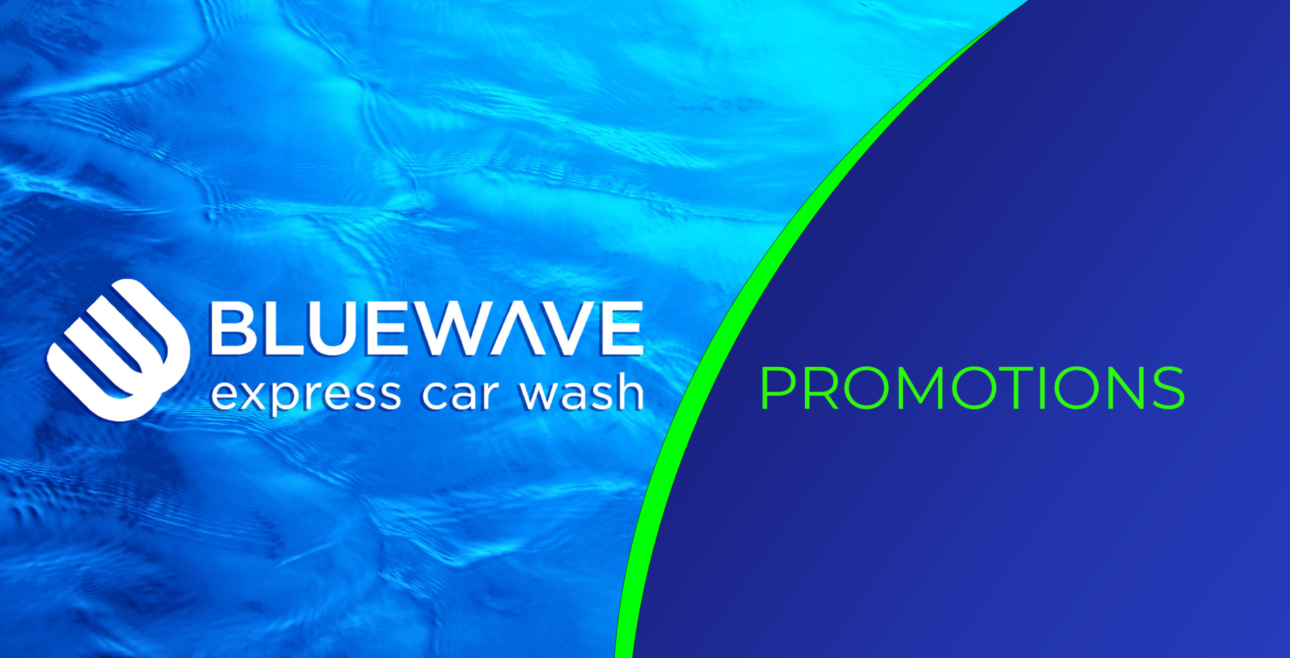 Promotions - BlueWave Express Car Wash