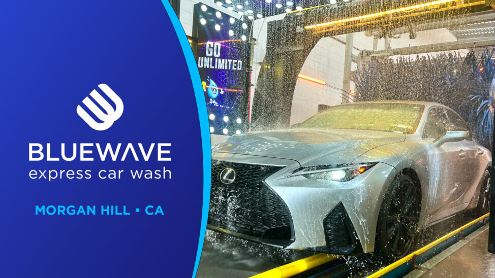 New BlueWave Express Car Wash in Morgan Hill, CA